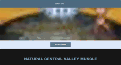 Desktop Screenshot of naturalcentralvalleymuscle.org